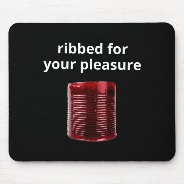 Mousepad Ribbed For Your Pleasure, Ribbed Cranberry Sauce  (Frente)