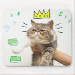 Mousepad Rich King Cat<br><div class="desc">Agora seu gato pode seguir as pegadas veneráveis das estrelas felinas mais brilhantes da Internet. Personalize esta design carregando a foto do seu gato e transformando instantaneamente seu gato em uma celebridade da Internet. (Designs inspiradas no livro Como fazer do seu gato um livro de celebridades da Internet.)</div>