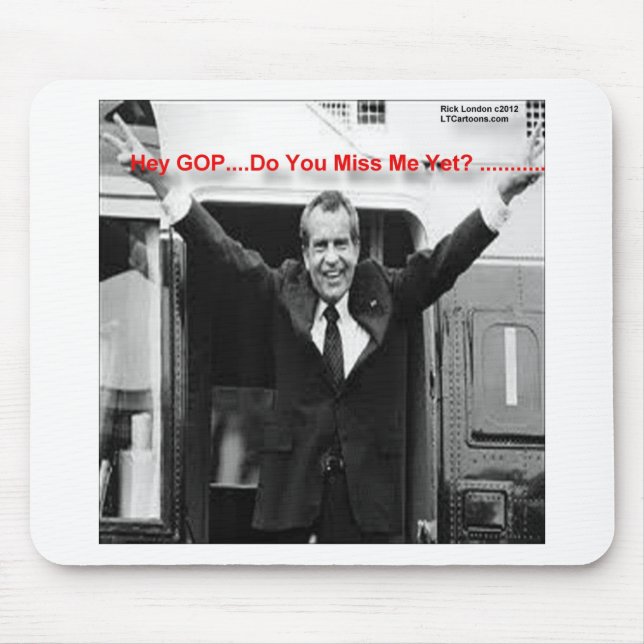 Mousepad Richard Nixon "Miss Me Ainda?" Ofertas e Camisetas (Frente)