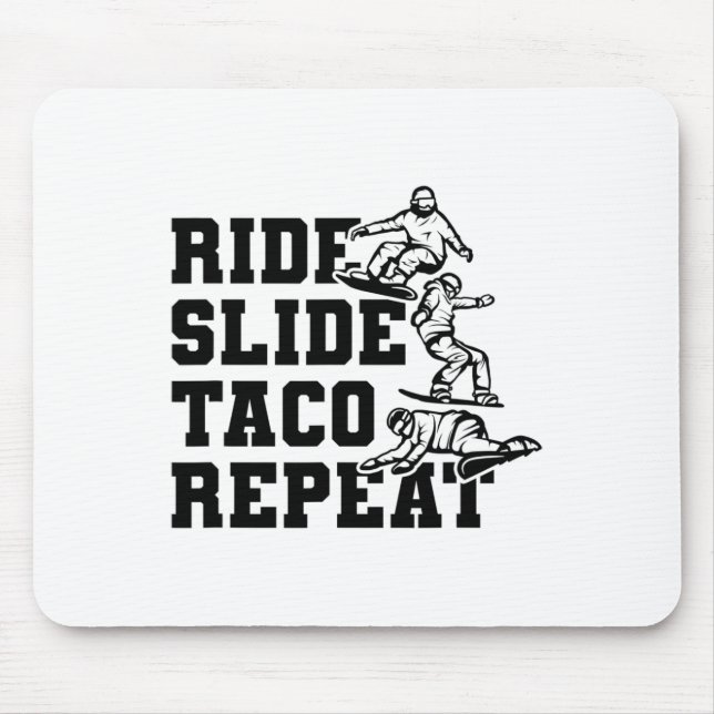 Mousepad Ride Slide Taco Repete Snowboarder Snowboard (Frente)