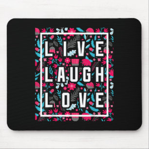 Mousepad Rir ao Vivo Amor Inspiração Legal Flor Motivaciona