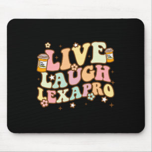 Mousepad Rir ao Vivo Lexapro Groovy Saúde Mental Consciênci