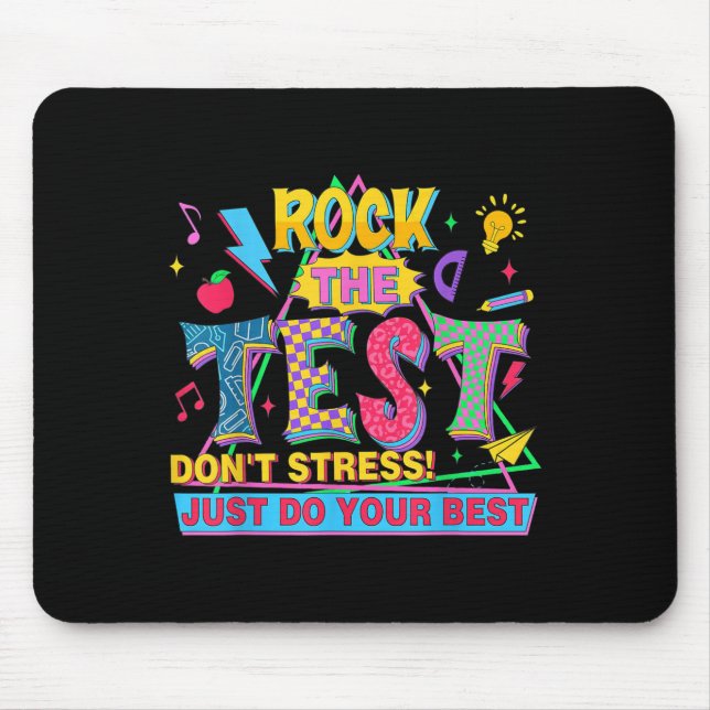 Mousepad Rock The Test Dont Stress Motivational Teacher Tes (Frente)