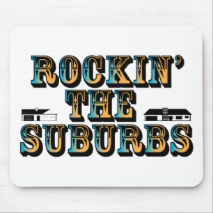 Mousepad Rockin os subúrbios