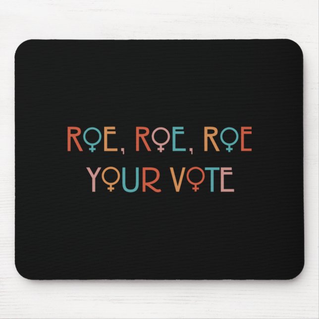 MOUSEPAD ROE ROE ROE YOK VOTO (Frente)
