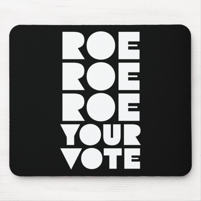 Mousepad Roe Roe Seu Voto 85 (Frente)