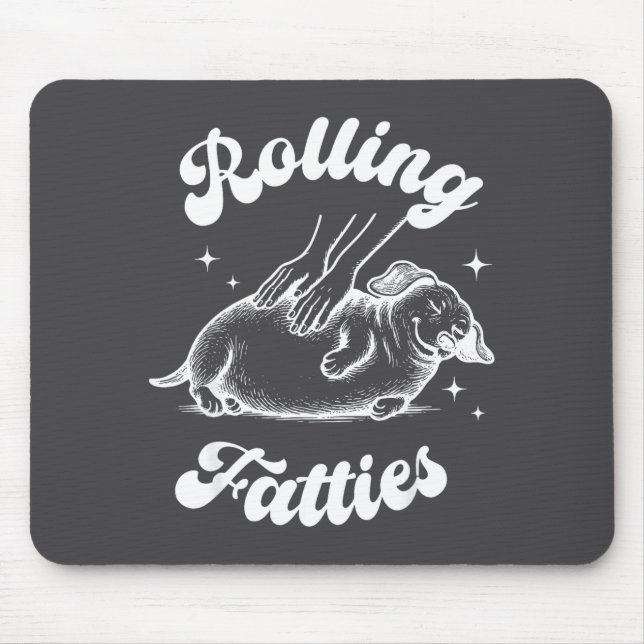 Mousepad Rolando Fatties Cachorro Dachshund Maconha Cachorr (Frente)