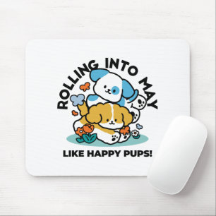 Mousepad Rolando Para Maio Como Pups Felizes - Cachorro Pri