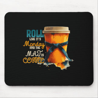 Mousepad ROLLE Como se fosse Segunda e o MAJ fosse Café