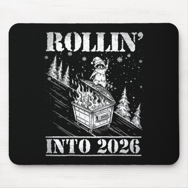 Mousepad Rollin' Into 2026 Funny Raccoon Dumpster Fire Art  (Frente)