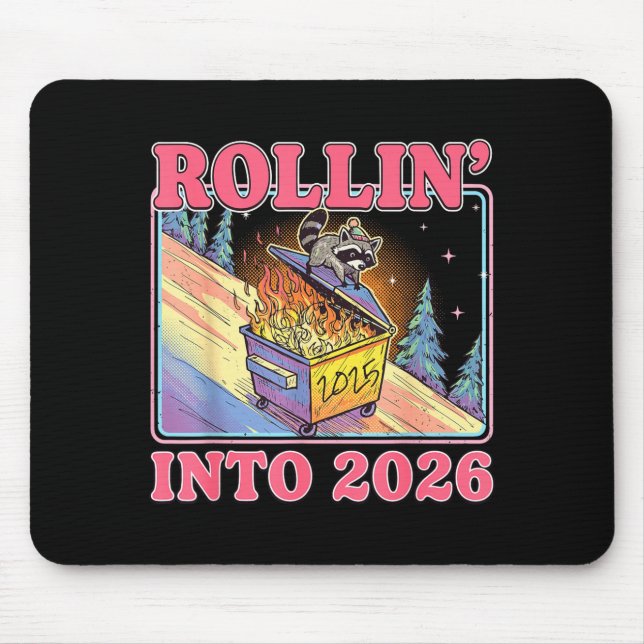 Mousepad Rollin' Into 2026 Funny Raccoon Meme Happy New Yea (Frente)