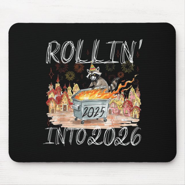 Mousepad Rollin' Into 2026 Happy New Year Raccoon Men Women (Frente)