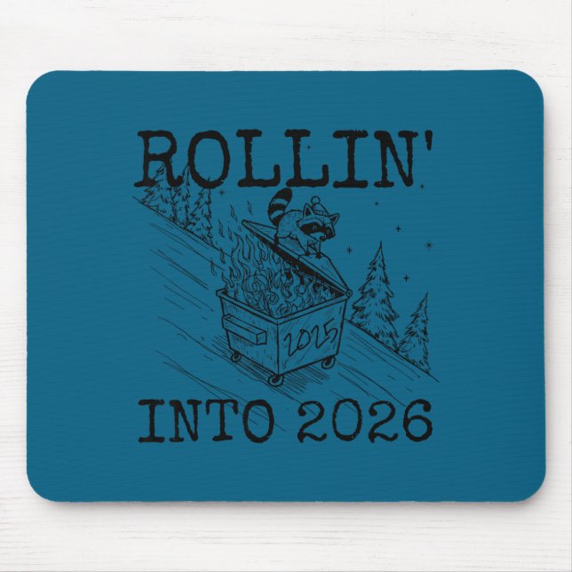 Mousepad Rollin' Into 2026 Happy New Year Raccoon Men Women (Frente)