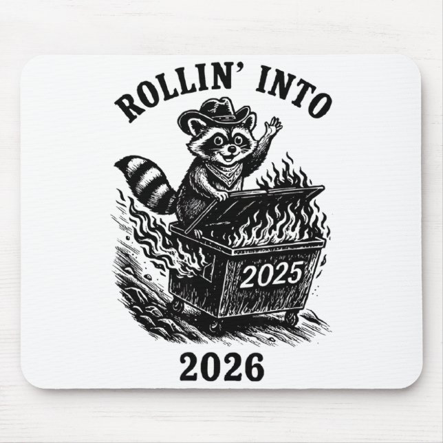 Mousepad Rollin Into 2026 Raccoon Funny Dumpster Fire 2025  (Frente)