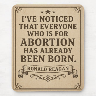 Mousepad Ronald Reagan Abortion Quote
