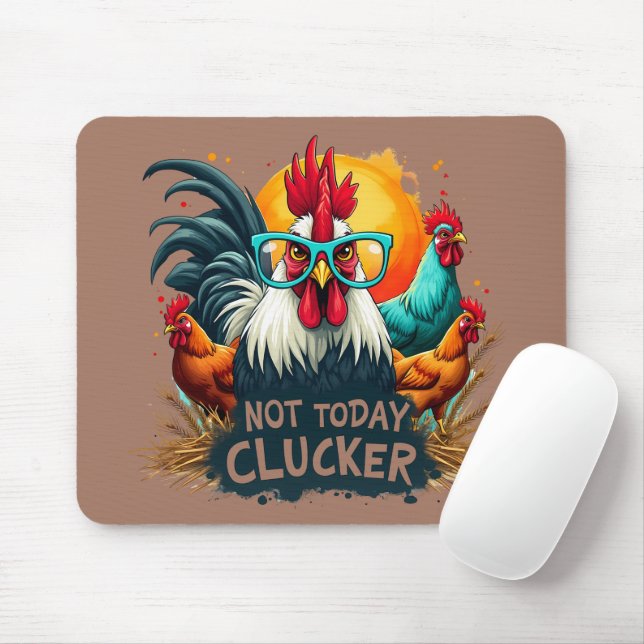 Mousepad Rooster Engraçado "Não Hoje Enganador" Fazenda Art (Com mouse)