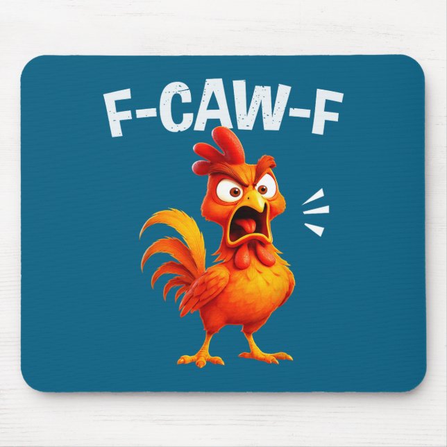 Mousepad Rooster Humor Saying Funny F-caw-f Chicken Quote M (Frente)