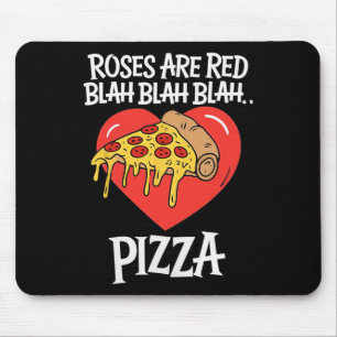 Mousepad Rosas São Vermelhas Blah Pizza Dia dos Namorados A
