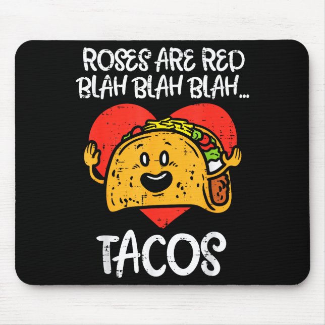 Mousepad Roses Are Red Blah Tacos Funny Valentine Day Food  (Frente)