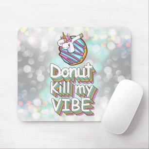 Mousepad Rosquinha Meu Vibe Matar  Unicórnio