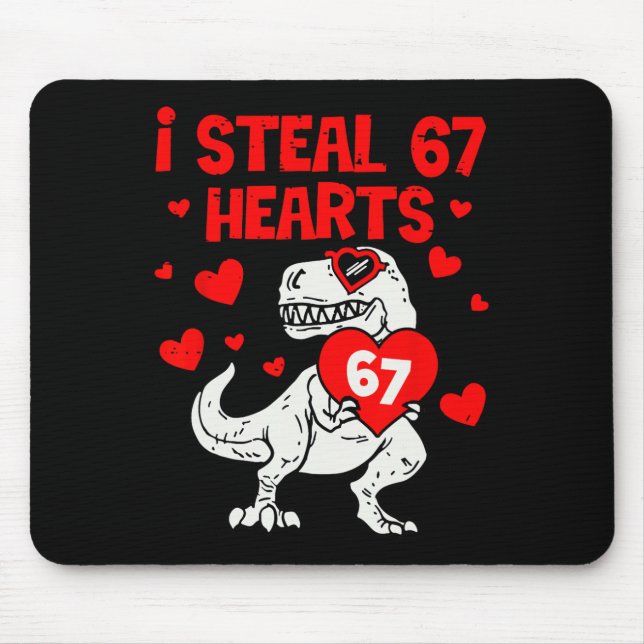 Mousepad Roubo 67 Corações Seis Sete Dinossauro do Dia dos  (Frente)