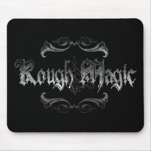 Mousepad Rough Magic