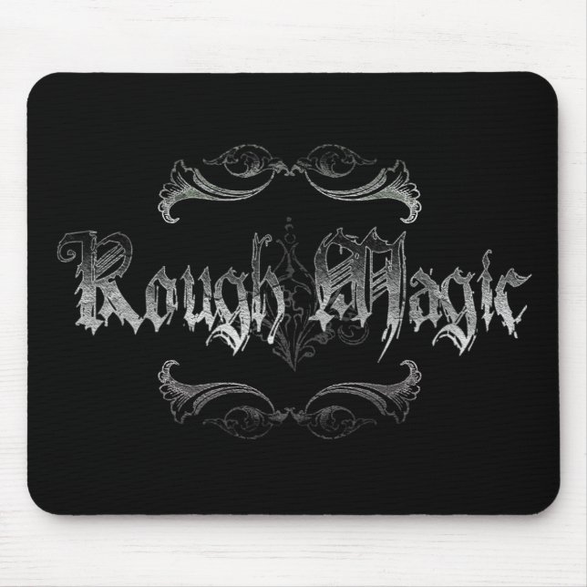 Mousepad Rough Magic (Frente)