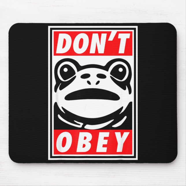 Mousepad Rtland Frog Don't Obey  (Frente)