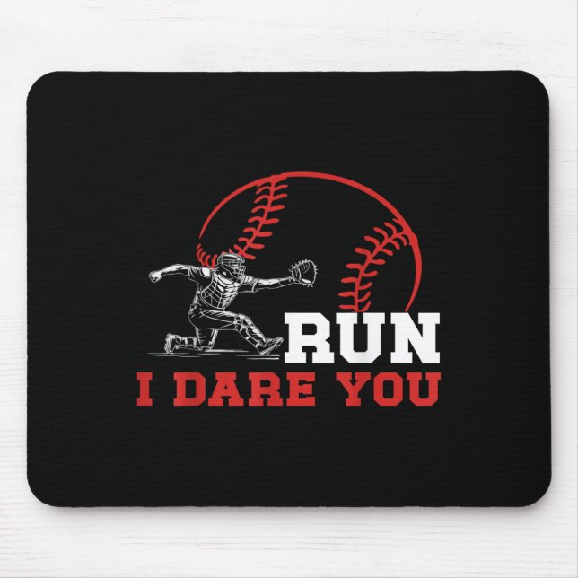 Mousepad Run I Dare You Funny Baseball Catcher Baseball Pla (Frente)