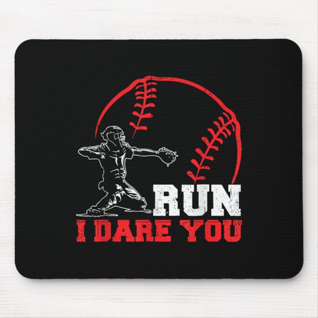 Mousepad Run I Dare You Funny Baseball Catcher Baseball Pla (Frente)