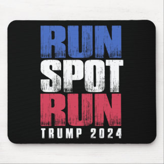 Mousepad Run Spot Run Run Debyte Quote Funny Political