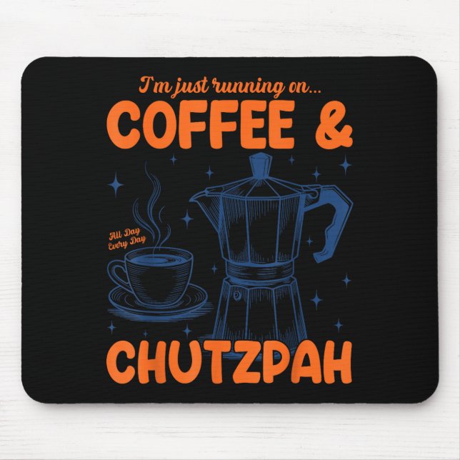 Mousepad Running On Coffee &amp; Chutzpah Retro Funny Jewis (Frente)