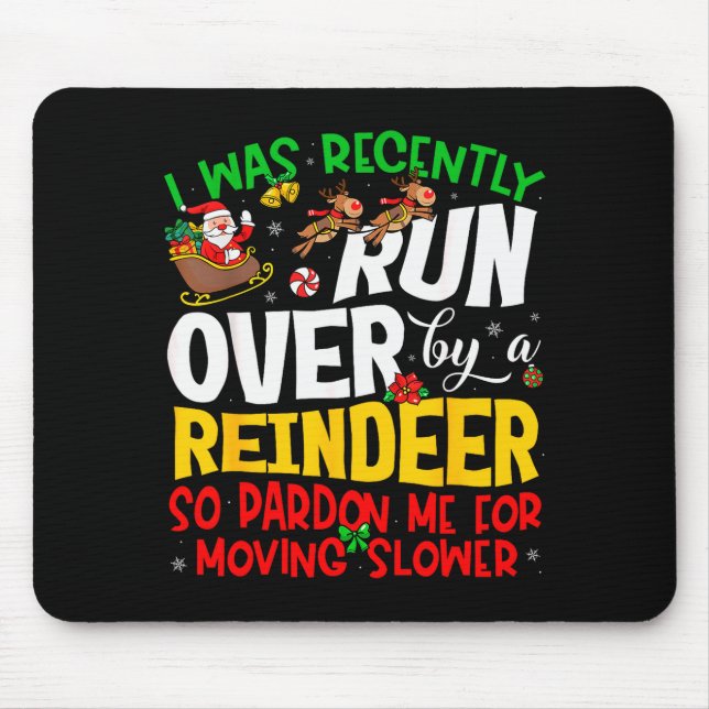 Mousepad Runover By Reindeer Funny Xmas Women Men Kids Chri (Frente)