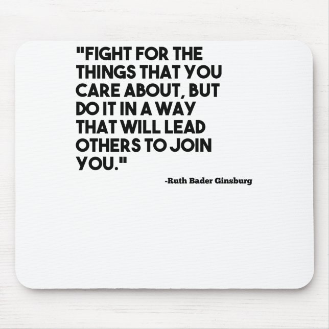 Mousepad Ruth Bader Ginsburg Quote Care (Frente)