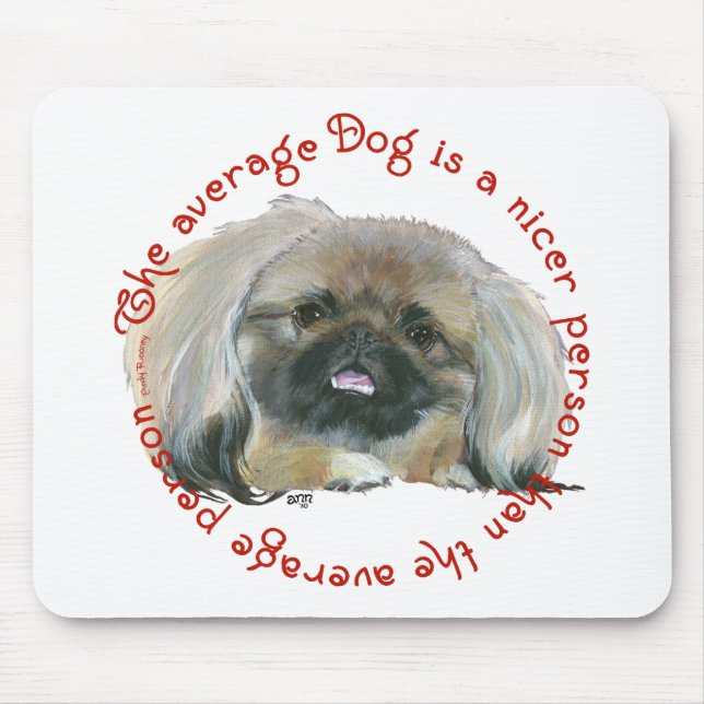 Mousepad Sabedoria do Pequinês - O cão médio (Frente)