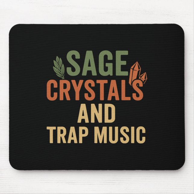 Mousepad Sage Crystals Trap Music (Frente)