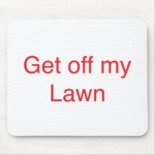 Mousepad Sai do meu gramado