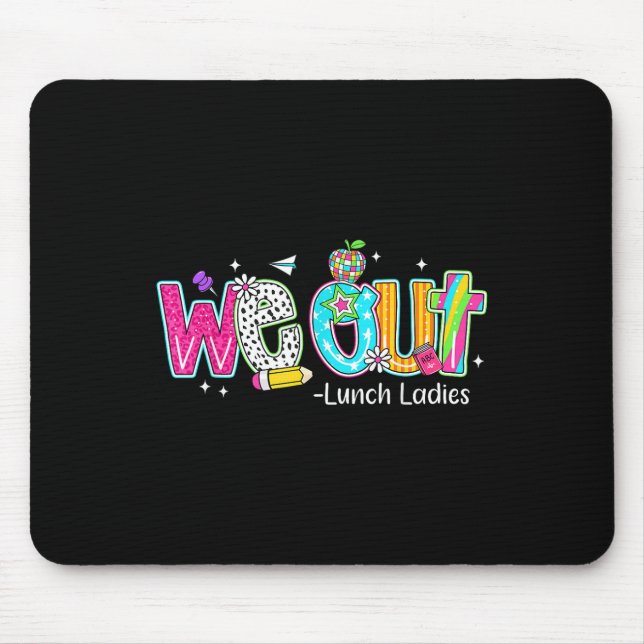 Mousepad Saímos As Almoçadas Felizes No Dia Passado Da Esco (Frente)