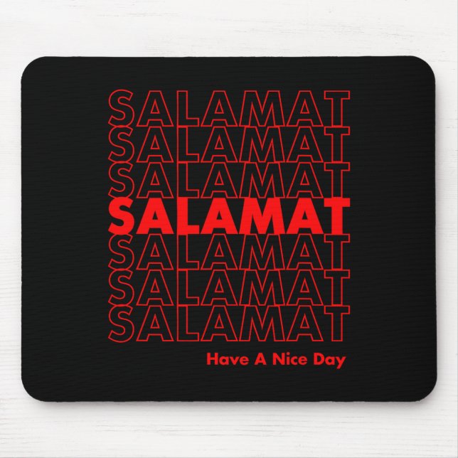 Mousepad Salamat Have A Nice Day Filino  (Frente)