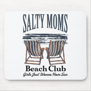 Mousepad Salty Mães Beach Club As Meninas Só Querem Ter Sol