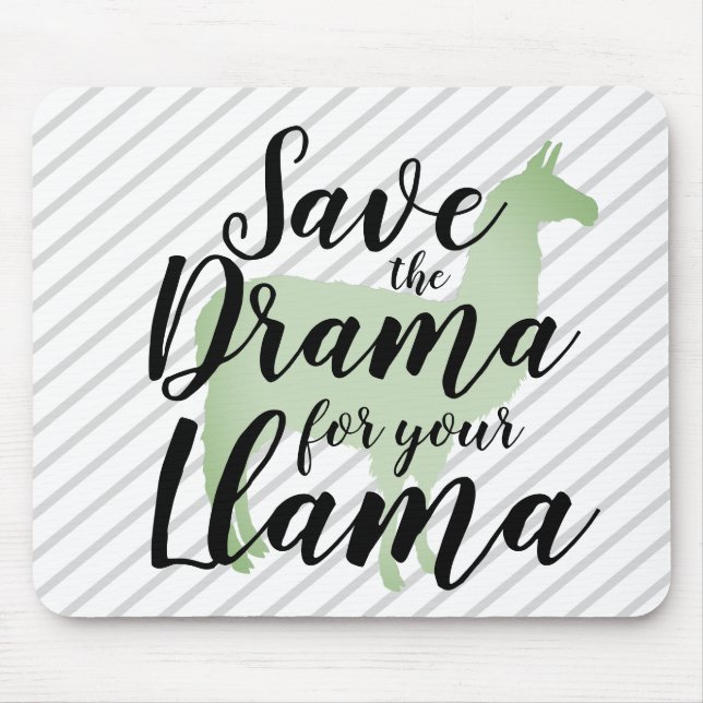 Mousepad Salvar o drama para seu lama (Frente)