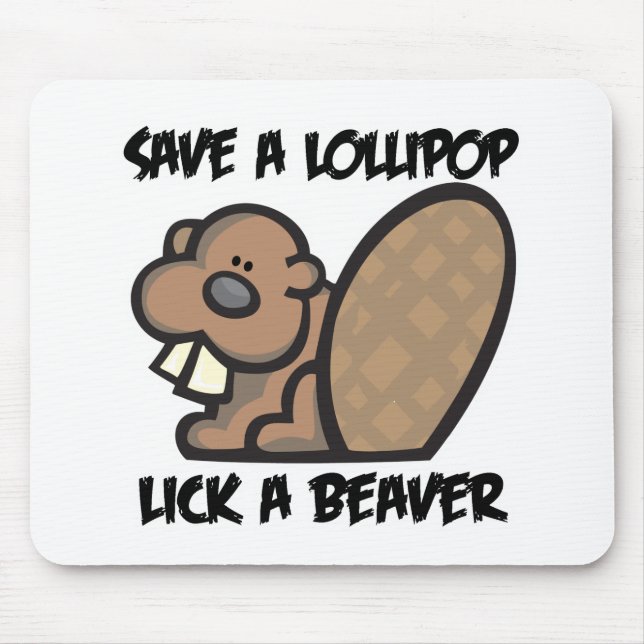 Mousepad Salvar um Colírio Escolher um Beaver (Frente)