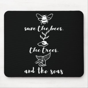 Mousepad Salve As Árvores De Abelhas E O Mar Como Ouvido No
