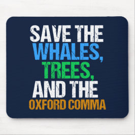 Mousepad Salve o Oxford Comma Engraçado