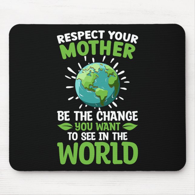 Mousepad Salve O Planeta Respeite A Sua Mãe Mudança Climáti (Frente)