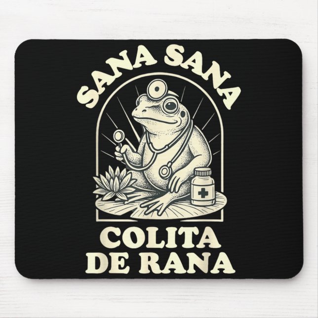 Mousepad Sana Sana Colita De Rana Cute Frog Design  (Frente)