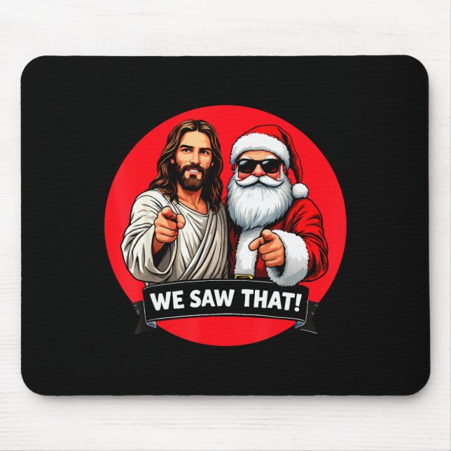 Mousepad Santa Claus And Jesus Christ I Saw That Funny Chri (Frente)