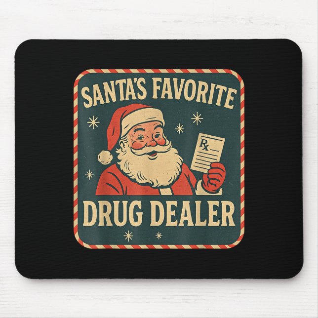 Mousepad Santa Favorite Drug Er Christmas Pharmacist Health (Frente)