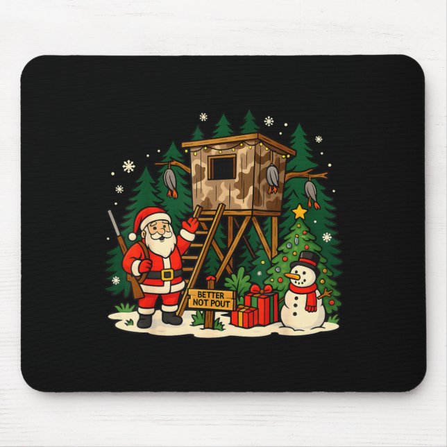 Mousepad Santa Hunting Cabin Funny Christmas Better Not Ut  (Frente)