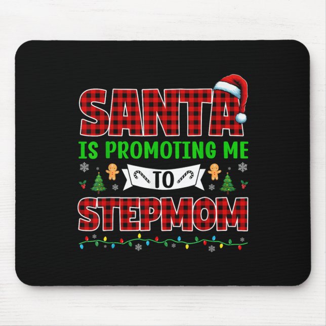 Mousepad Santa Is Promoting Me To Stepmom Xmas Expecting Ne (Frente)